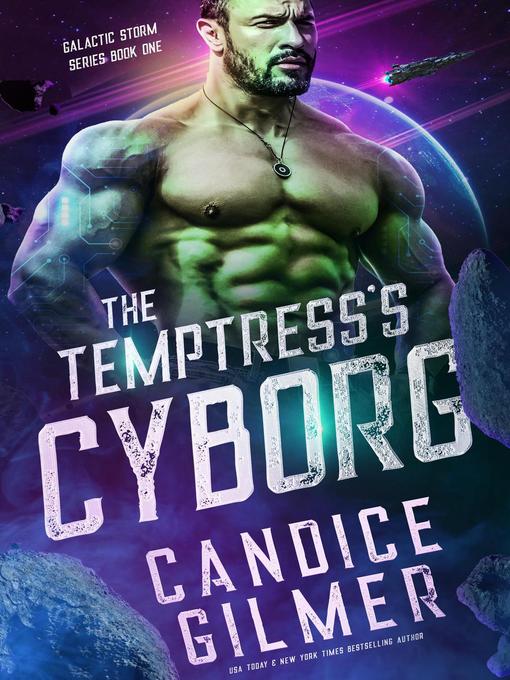Title details for The Temptress's Cyborg by Candice Gilmer - Available